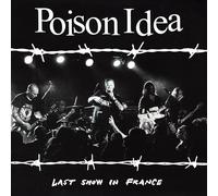 Poison Idea - Last Show in France