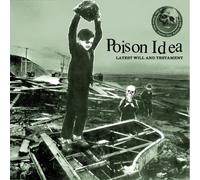 Poison Idea - Latest Will & Testament [Vinilo]