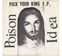 Poison Idea Pick Your King (Vinyl) 12" EP Coloured Vinyl (Importación USA)