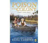 Poison in the Colony: James Town 1622