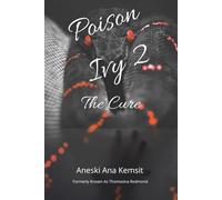 Poison Ivy 2: The Cure (The Poison Ivy Trilogy)