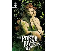 Poison Ivy Infinite Tome 4 (DC Infinite)