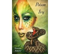 Poison Ivy (The Poison Ivy Trilogy)