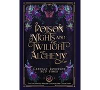 Poison Nights & Twilight Alchemy: A Gothic Cottagecore Romantasy