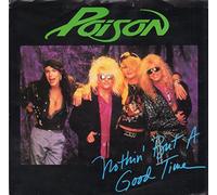 POISON - POISON - NOTHIN BUT A GOOD TIME - 7" VINYL