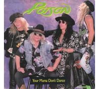 POISON - POISON / YOUR MAMA DON'T DANCE (GREEN VINYL)