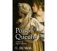 Poison Queens: A Story of Aqua Tofana