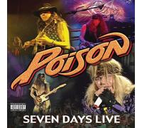 Poison - Seven Days Live