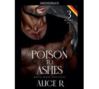 Poison to Ashes: Mafia Serie, 3 Bücher in 1! (Deutsch): 0 (Poison to Ashes (Deutsch))