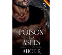 Poison to Ashes: Mafia Serie, 3 Bücher in 1! (Deutsch): 0 (Poison to Ashes (Deutsch))