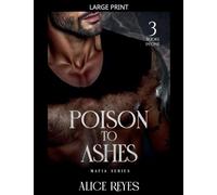 Poison to Ashes Mafia Series: 3 Books in One: 0