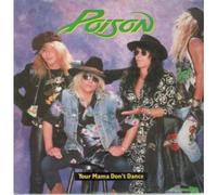 POISON - YOUR MAMA DON'T DANCE 12 INCH (12" VINYL) UK CAPITOL 1988