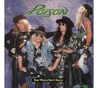 Poison - Your mama don't dance [Vinyl Single]