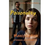 Poisonality: Manipulation erkennen & verhindern