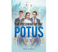 Poisoning of the POTUS