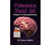Poisonous Band-Aid: Dangers of Benzodiazepines