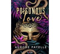 Poisonous Love (Collection Rubis)