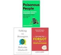 Poisonous People, Talking to Strangers & The Year You Forgot To People-Please 3 Books Collection Set