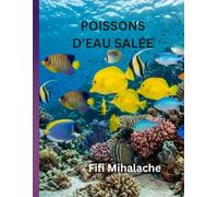 POISSONS D’EAU SALÉE: pour les enfants âgés de 8 à 12 ans