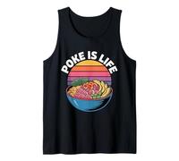 Poke Is Life Raw Fish Food Lover Cravings |- Camiseta sin Mangas
