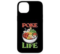 Poke Is Life Raw Fish Food Lover Cravings Carcasa para iPhone 14 Plus