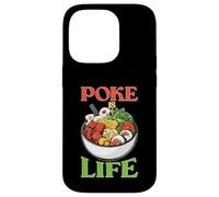 Poke Is Life Raw Fish Food Lover Cravings Carcasa para iPhone 14 Pro