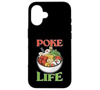 Poke Is Life Raw Fish Food Lover Cravings Carcasa para iPhone 16