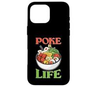 Poke Is Life Raw Fish Food Lover Cravings Carcasa para iPhone 16 Pro MAX
