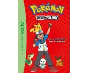 Pokémon 01 - Le Probléme De Pikachu