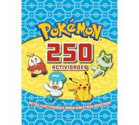Pokémon. Actividades - 250 actividades: Retos y juegos para maestros Pokémon