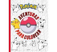Pokémon. Actividades - Aventuras para colorear