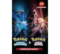 Pokemon Brilliant Diamond and Shining Pearl Complete Guide: Full Walkthrough, Pokédex, Gym Battle Strategies, Legendary Pokémon Locations, and Post-Game Secrets