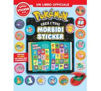 Pokemon. Crea i tuoi morbidi sticker