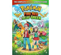 Pokemon Fire Red and Leaf Green The Complete Official Strategy Guide