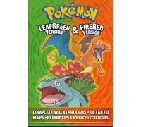 POKÉMON FIRERED AND LEAFGREEN: COMPLETE OFFICIAL GAME GUIDE Featuring complete walkthroughs, detailed maps, expert tips and tricks, and advanced ... secrets, and master the entire Kanto region
