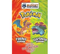 Pokemon FireRed and LeafGreen Strategy Guidebook: Affordable & Unofficial Strategy Guide Walkthroughs