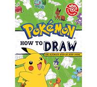 Pokémon: How to Draw: The official guide to drawing Pokémon. The perfect creative gift for fans of Pikachu and friends