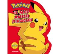 Pokémon. Il mio amico Pikachu