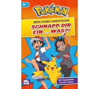Pokémon: Mein Comic-Abenteuer: Schnapp dir ein ... was?: Mit 2 Geschichten aus der TV-Serie | Coole Pokémon-Comics ab 6 Jahren