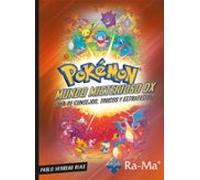 pokemon mundo misterioso dx: guia de consejos trucos y estrategias