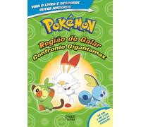 Pokémon: Região Galar: Confronto Gigantamax & Região de Alola: Batalha pelo Anel-Z