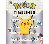 POKÉMON TIMELINES: A Journey Through the Animated Series