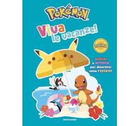 Pokémon. Viva le vacanze! Giochi e attività per divertirsi tutta l'estate! (Licenze)