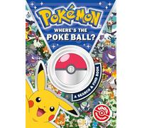 Pokémon Where’s the Poké Ball? A Search and Find Book: An official, illustrated search and find adventure! The perfect gift for kids aged 5-8 who are fans of the games and TV show, new for 2026