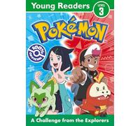Pokémon Young Readers Level 3: A Challenge from the Explorers: An official Pokémon adventure for young readers and kids age 6+ who love the games and TV series!