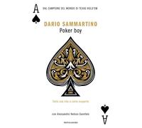 Poker boy. Tutta una vita a carte scoperte (Vivavoce)