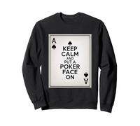 Poker Mantenga la Calma y ponga una Cara de póquer en el Jugador Sudadera