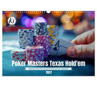 Poker Masters Texas Hold'em (Wandkalender 2027 DIN A3 quer), CALVENDO Monatskale