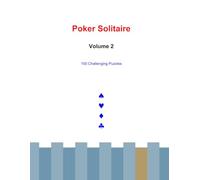 Poker Solitaire Volume 2 - 100 More Challenges