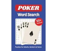 Poker Word Search Puzzle Book: Word Searches about Poker, Cards, Rules and More, 6x9 ,110 pages, Easy to Read Print, Solutions Included, Gift for Vacations, Holidays, Free Times and Entertainment